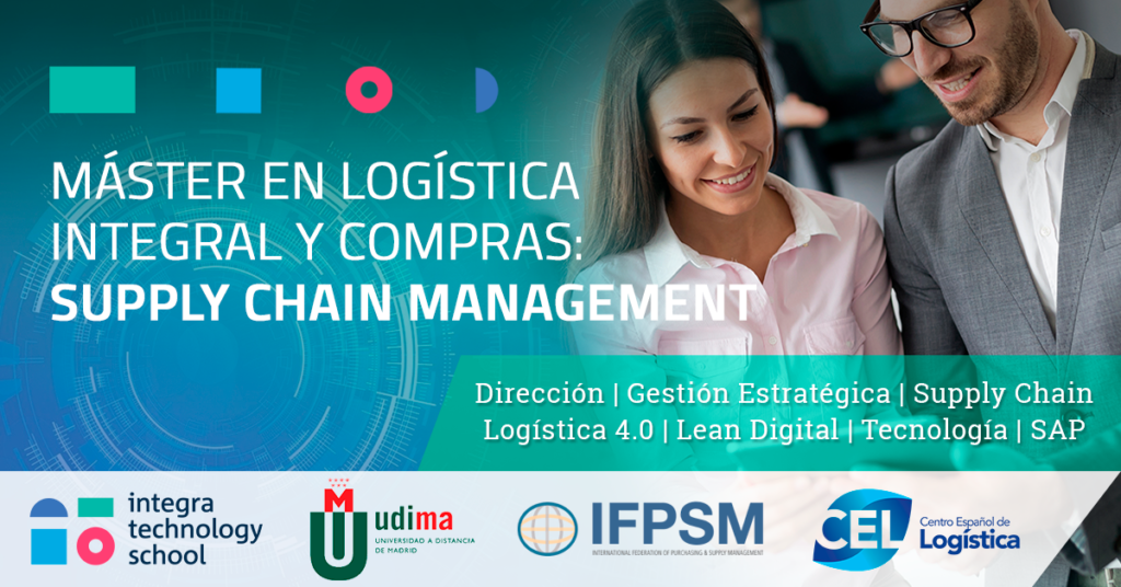 Máster de Logística Integral Supply Chain Management - Integra Technology School